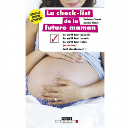 La check-list de la future maman Chatal et Millot